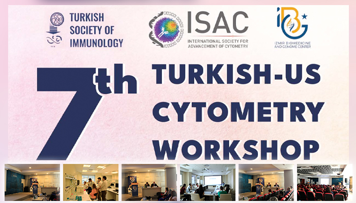 7th TURKISH-US CYTOMETRY WORKSHOP TOOK PLACE AT IBG